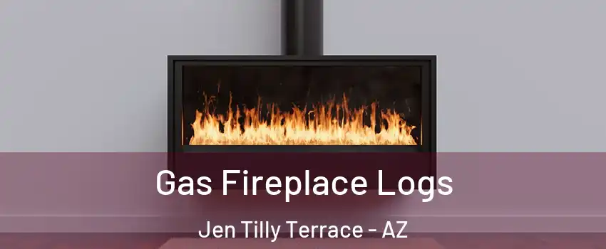 Gas Fireplace Logs Jen Tilly Terrace - AZ