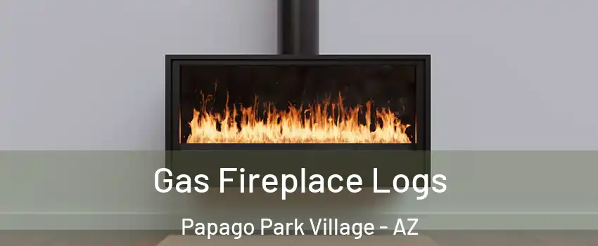 Gas Fireplace Logs Papago Park Village - AZ