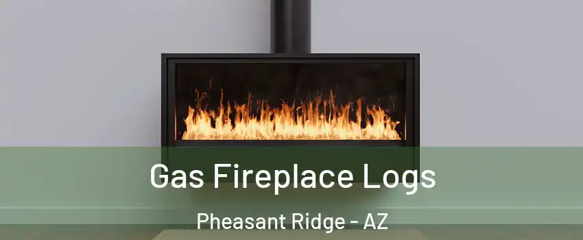 Gas Fireplace Logs Pheasant Ridge - AZ