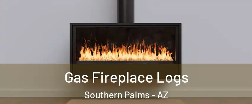 Gas Fireplace Logs Southern Palms - AZ