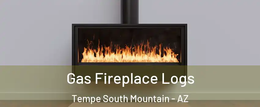 Gas Fireplace Logs Tempe South Mountain - AZ