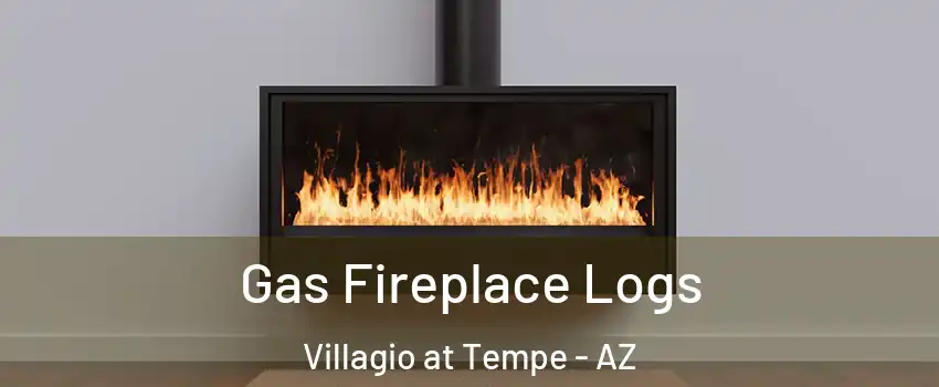 Gas Fireplace Logs Villagio at Tempe - AZ