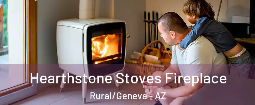 Hearthstone Stoves Fireplace Rural/Geneva - AZ