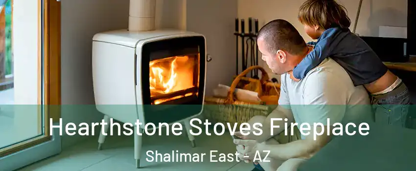 Hearthstone Stoves Fireplace Shalimar East - AZ