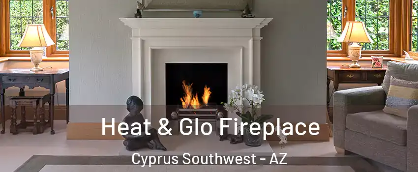 Heat & Glo Fireplace Cyprus Southwest - AZ