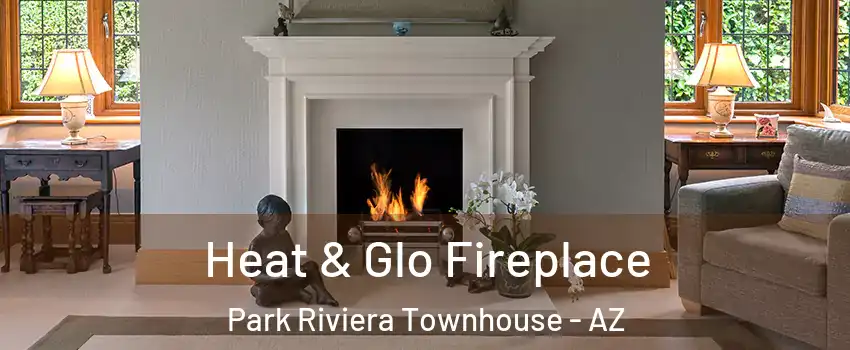 Heat & Glo Fireplace Park Riviera Townhouse - AZ