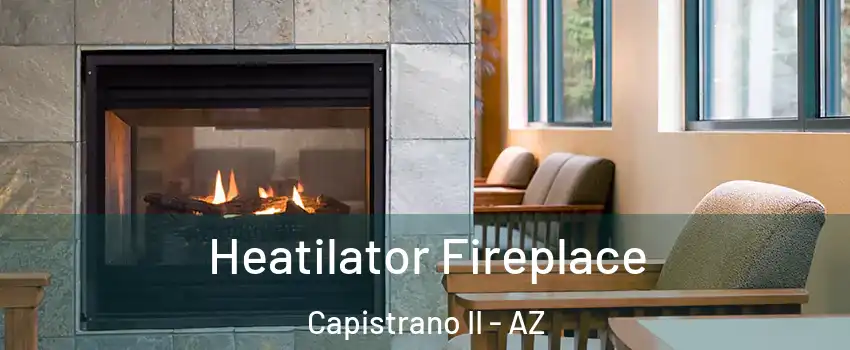 Heatilator Fireplace Capistrano II - AZ
