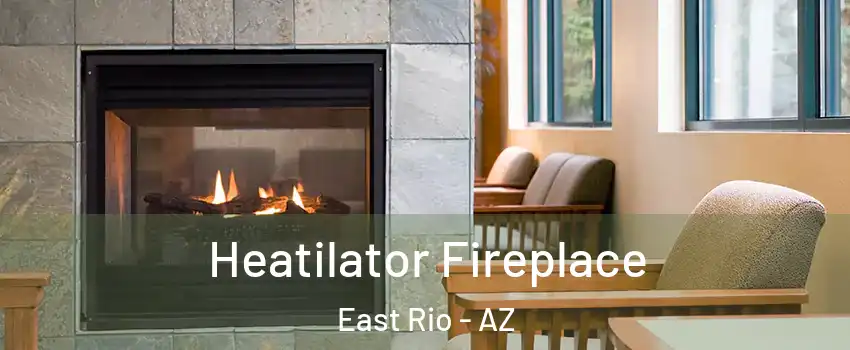 Heatilator Fireplace East Rio - AZ