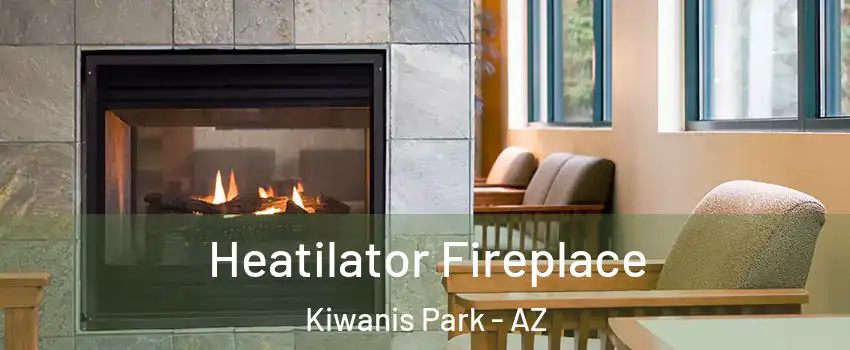 Heatilator Fireplace Kiwanis Park - AZ