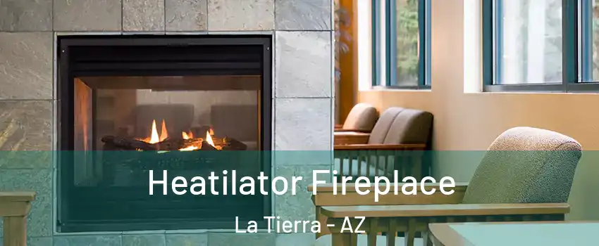 Heatilator Fireplace La Tierra - AZ