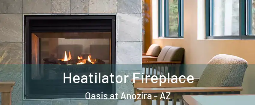 Heatilator Fireplace Oasis at Anozira - AZ