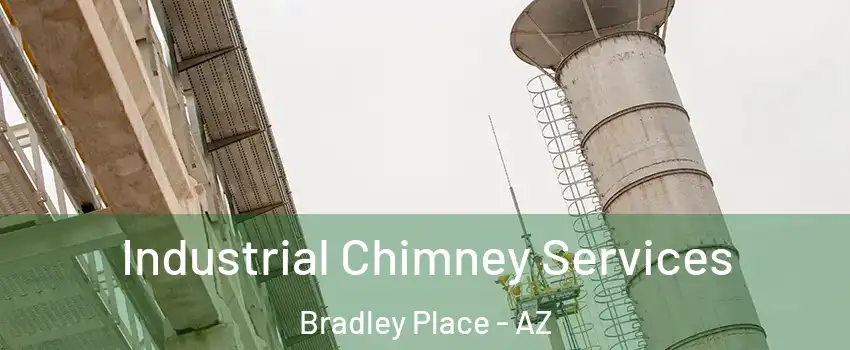 Industrial Chimney Services Bradley Place - AZ