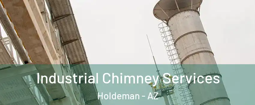 Industrial Chimney Services Holdeman - AZ