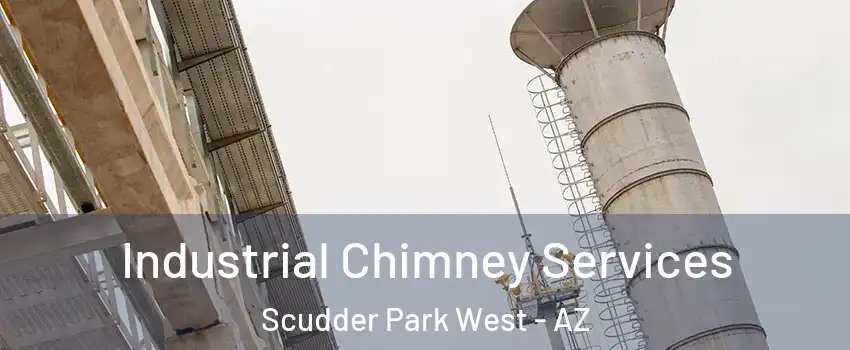 Industrial Chimney Services Scudder Park West - AZ