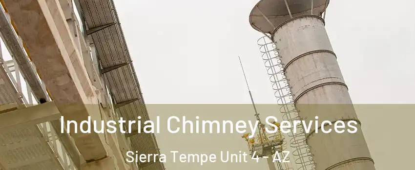 Industrial Chimney Services Sierra Tempe Unit 4 - AZ