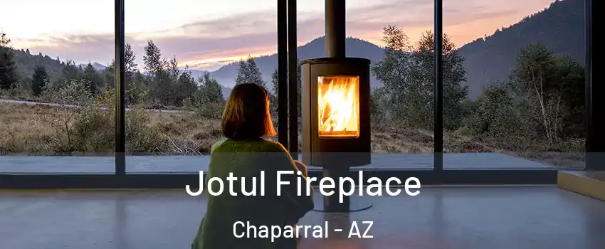 Jotul Fireplace Chaparral - AZ