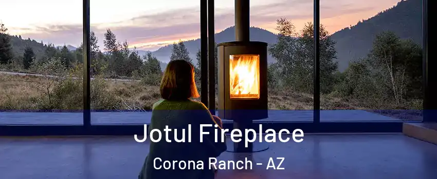 Jotul Fireplace Corona Ranch - AZ