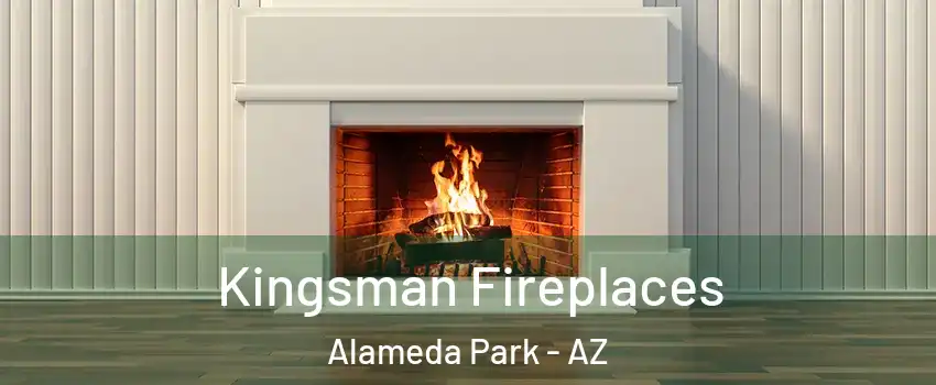 Kingsman Fireplaces Alameda Park - AZ