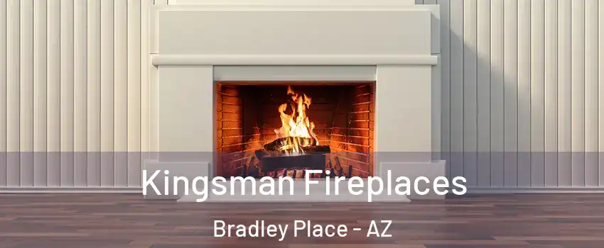 Kingsman Fireplaces Bradley Place - AZ