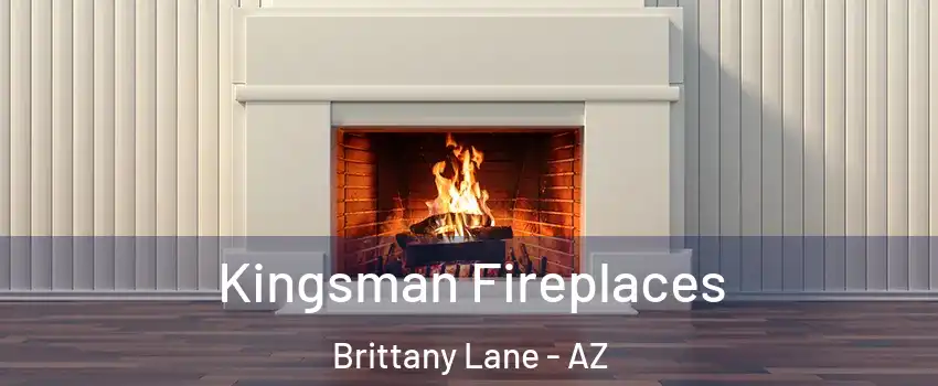 Kingsman Fireplaces Brittany Lane - AZ