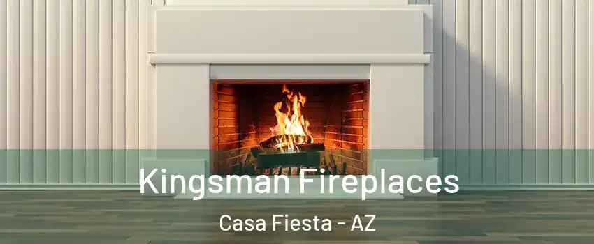 Kingsman Fireplaces Casa Fiesta - AZ