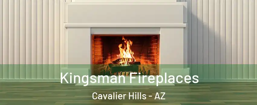 Kingsman Fireplaces Cavalier Hills - AZ