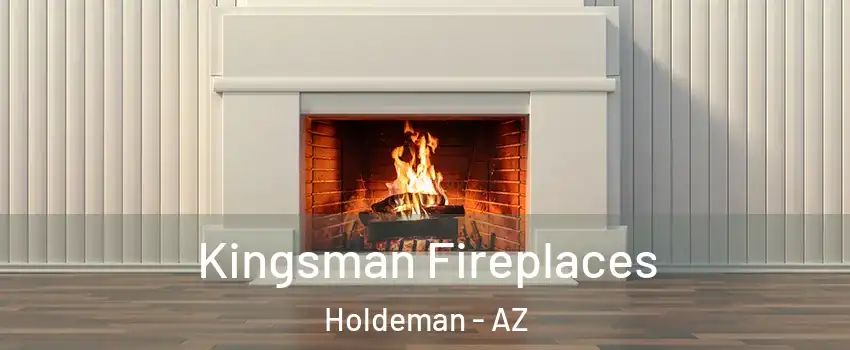 Kingsman Fireplaces Holdeman - AZ