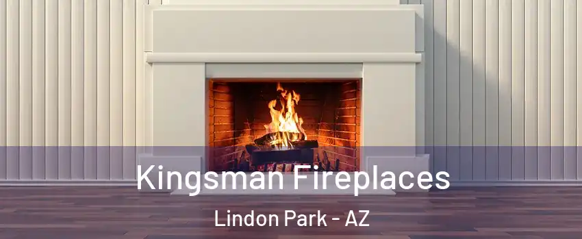 Kingsman Fireplaces Lindon Park - AZ