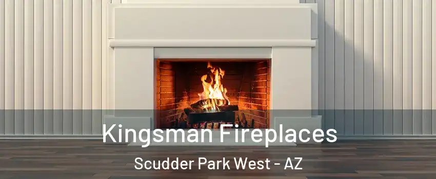 Kingsman Fireplaces Scudder Park West - AZ