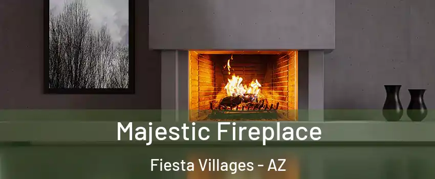 Majestic Fireplace Fiesta Villages - AZ