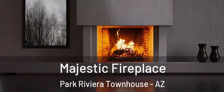 Majestic Fireplace Park Riviera Townhouse - AZ