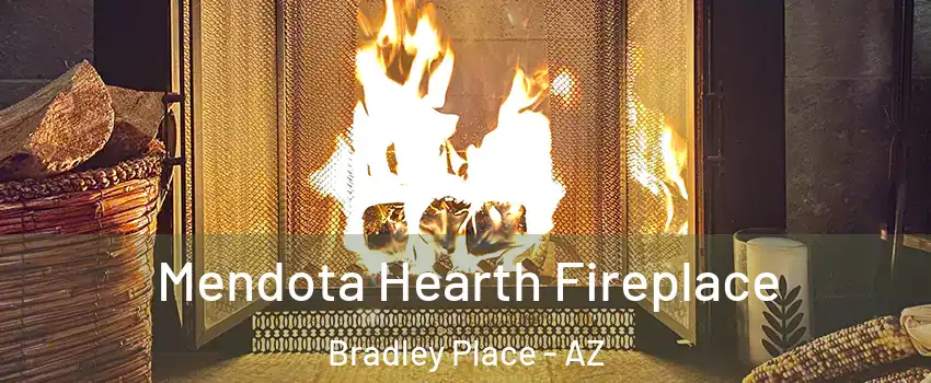 Mendota Hearth Fireplace Bradley Place - AZ