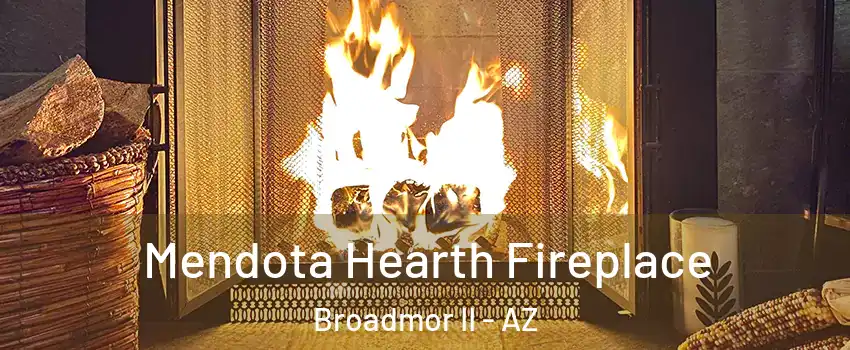 Mendota Hearth Fireplace Broadmor II - AZ