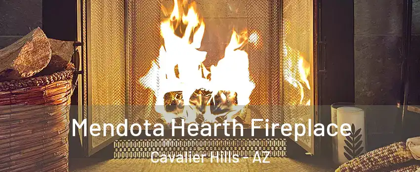 Mendota Hearth Fireplace Cavalier Hills - AZ