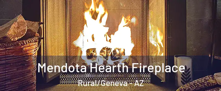 Mendota Hearth Fireplace Rural/Geneva - AZ