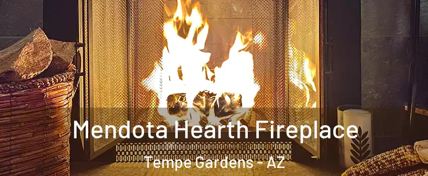 Mendota Hearth Fireplace Tempe Gardens - AZ