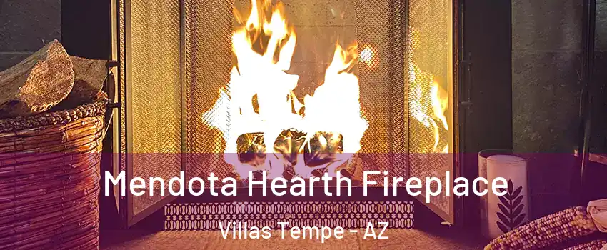 Mendota Hearth Fireplace Villas Tempe - AZ