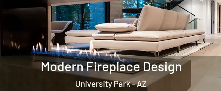 Modern Fireplace Design University Park - AZ