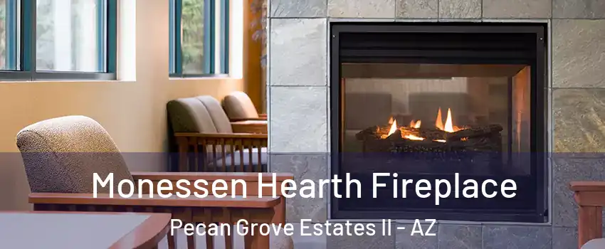 Monessen Hearth Fireplace Pecan Grove Estates II - AZ