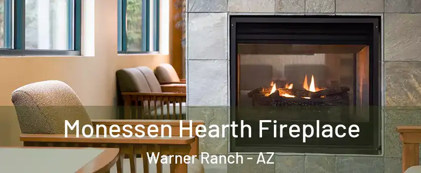 Monessen Hearth Fireplace Warner Ranch - AZ