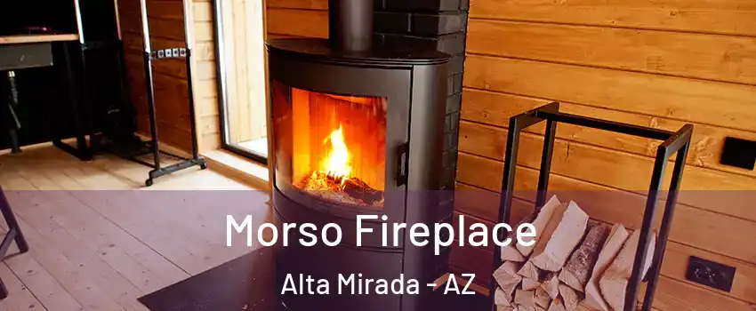 Morso Fireplace Alta Mirada - AZ