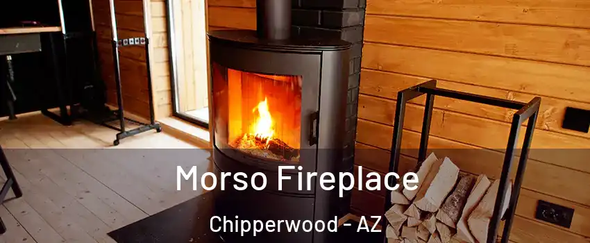 Morso Fireplace Chipperwood - AZ