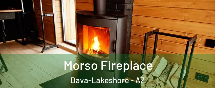 Morso Fireplace Dava-Lakeshore - AZ