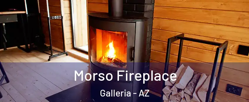 Morso Fireplace Galleria - AZ