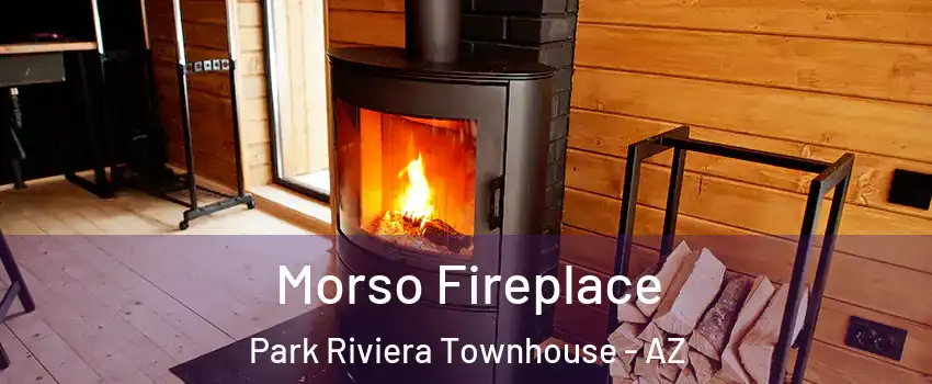 Morso Fireplace Park Riviera Townhouse - AZ