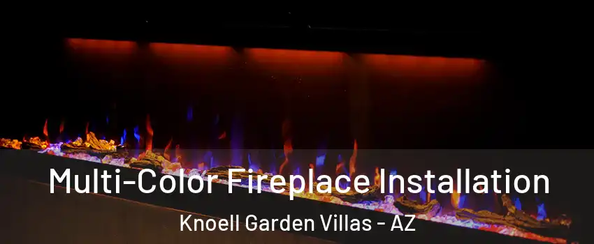 Multi-Color Fireplace Installation Knoell Garden Villas - AZ