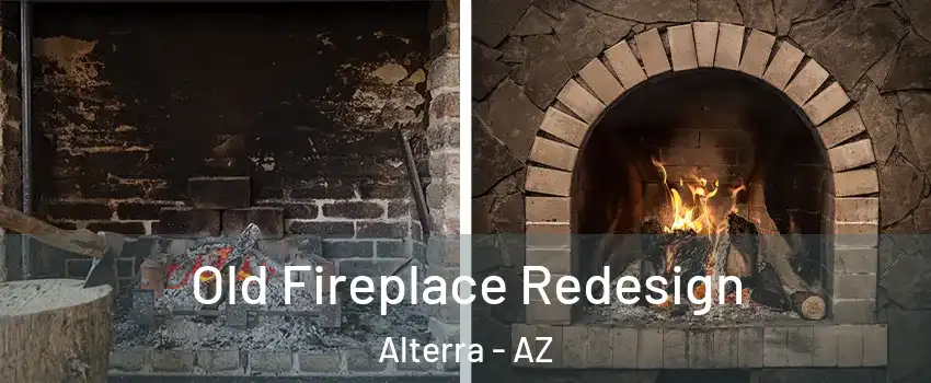 Old Fireplace Redesign Alterra - AZ
