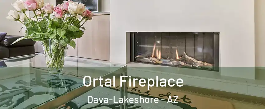 Ortal Fireplace Dava-Lakeshore - AZ