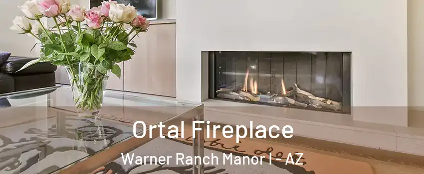 Ortal Fireplace Warner Ranch Manor I - AZ