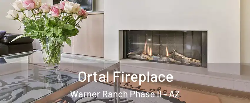 Ortal Fireplace Warner Ranch Phase II - AZ
